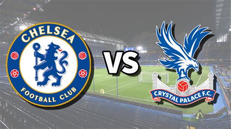 Chelsea vs Crystal Palace live stream: How to watch…