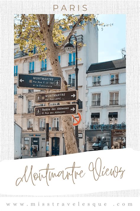 Montmartre Views: How to Get the Best Views of Paris - Miss Travelesque