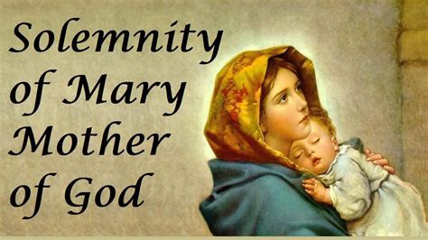 The Solemnity of Mary, Mother of God