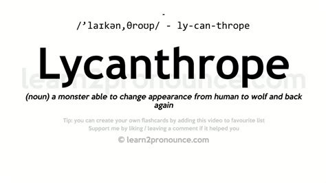 Lycanthrope pronunciation and definition - YouTube