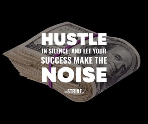 37 Hustle Quotes to Get You Motivated and Inspired | The STRIVE