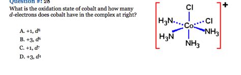 Solved What is the oxidation state of cobalt and how many | Chegg.com