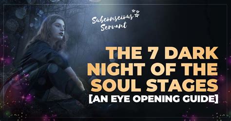 The 7 Dark Night Of The Soul Stages [An Eye-Opening Guide]