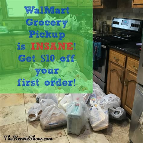 The Kerrie Show: Get $10 off Your First Walmart Grocery Pickup Order