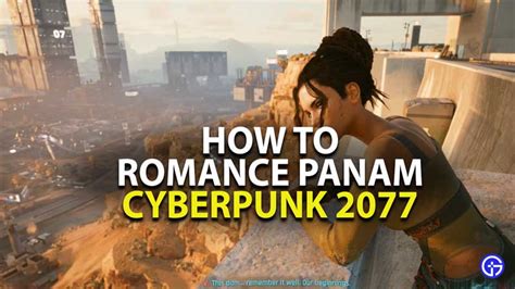 Cyberpunk 2077 How To Romance Panam | Relationship Guide