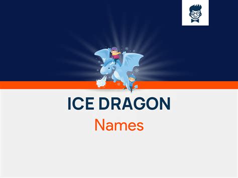 Ice Dragon Names: 630+ Catchy And Cool Names (2023)