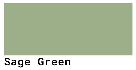 Sage Green Color Codes - The Hex, RGB and CMYK Values That You Need ...