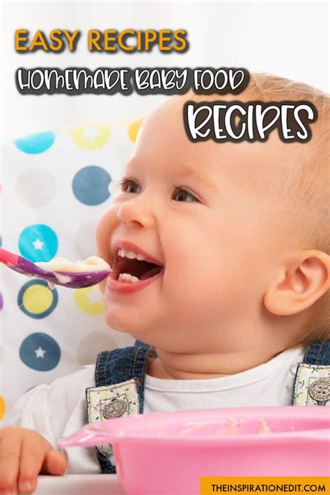 5 Homemade Baby Food Recipes Your Baby Will Love! · The Inspiration Edit