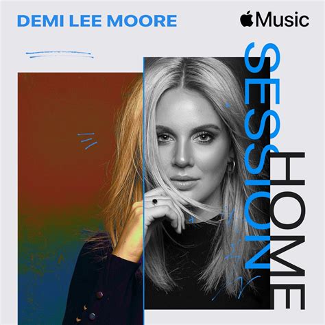 ‎Apple Music Home Sessions: Demi Lee Moore by Demi Lee Moore on Apple Music