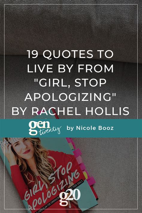 19 Quotes To Live By From "Girl, Stop Apologizing" by Rachel Hollis