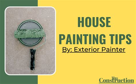 House Painting Tips by Exterior Painter Toronto - Mas Construction