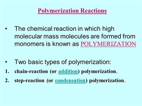 What is Polymer?: REACTIONS OF POLYMERS