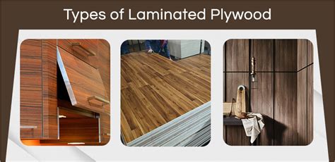 What is Laminated Plywood - It’s Types and Design.