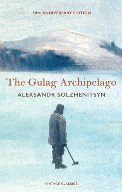 The Gulag Archipelago by Aleksandr Solzhenitsyn | Shakespeare & Company