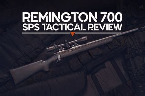 Remington 700 SPS Tactical Review - Wideners Shooting, Hunting & Gun Blog