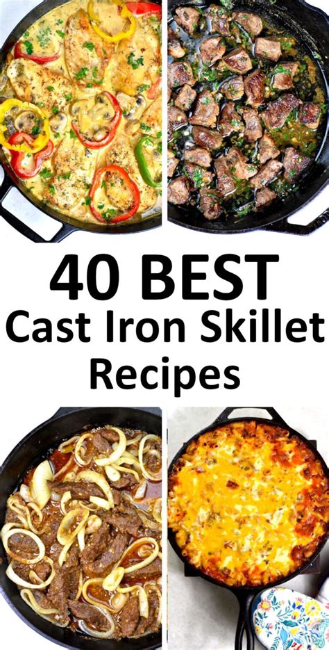 The 40 BEST Cast Iron Skillet Recipes - GypsyPlate