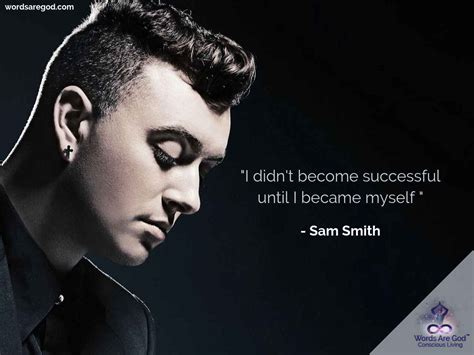 sam smith quotes | life quotes | life-quotes | music quotes