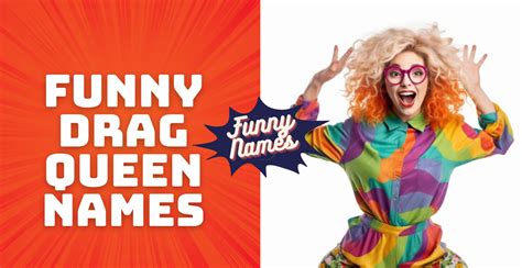 500+ Funny Drag Queen Names Unique Creative & Helarious