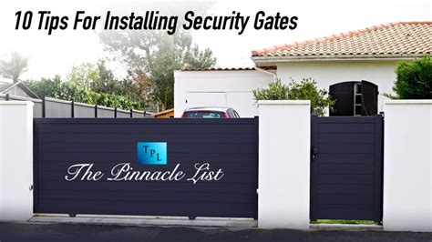 10 Tips For Installing Security Gates – The Pinnacle List