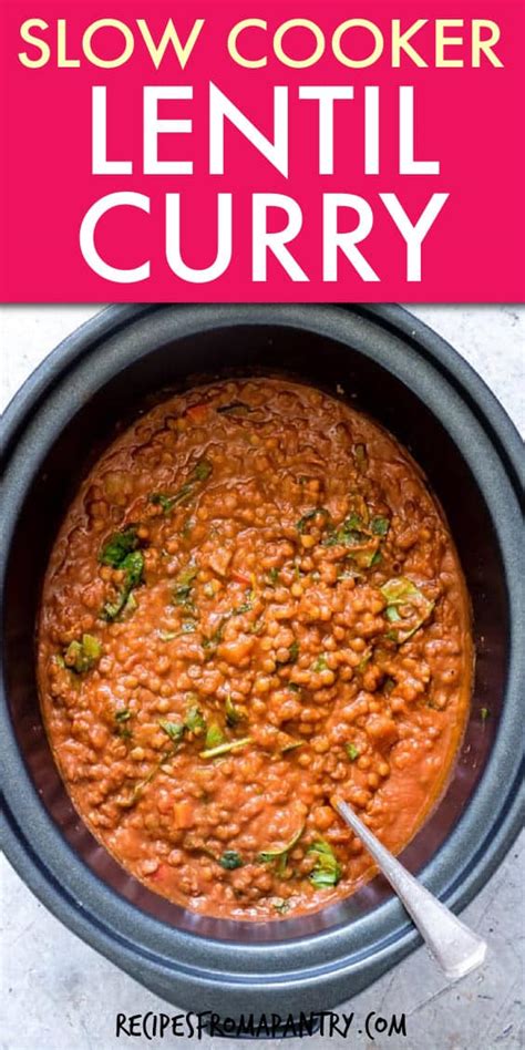 Slow Cooker Lentil Curry - Recipes From A Pantry