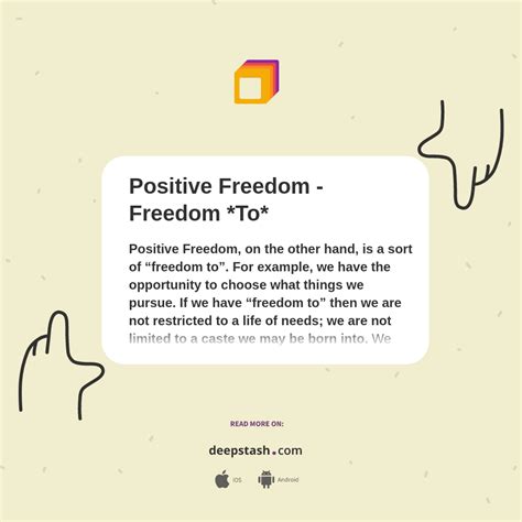 Positive Freedom - Freedom *To* - Deepstash