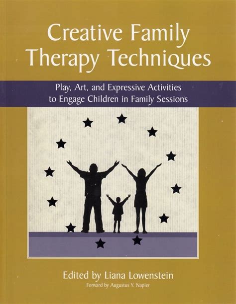 Creative Family Therapy Techniques: Play, Art & Expressive Activities ...