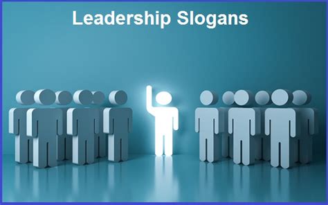 Famous Leadership Slogans And Sayings - TIS Quotes