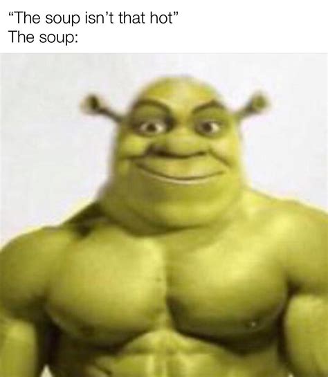 I like chicken soup. : r/memes