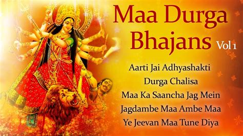 All Durga Maa Songs Bhajans - haomultiprogram