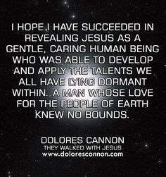 Dolores Cannon on the love and wisdom of Jesus in JESUS AND THE ESSENES ...