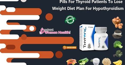 Diet Plan for Thyroid Patients to Lose Weight, Treat Hypothyroidism