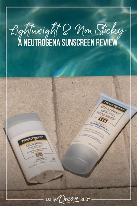 Lightweight and Non Sticky Sunscreen A Neutrogena Sunscreen Review