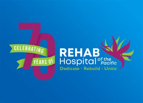 REHAB Hospital of the Pacific Celebrates 70 Years of Serving Hawaii's ...