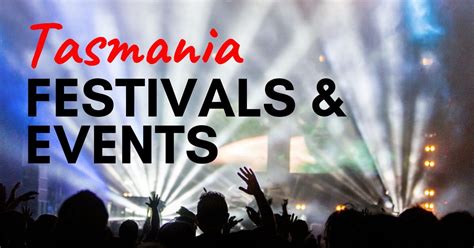 What's On in Tasmania - Festivals and Events Guide