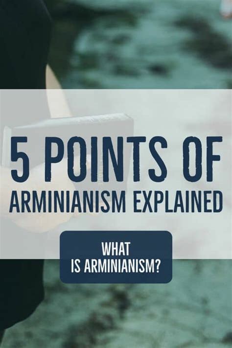 What Is Arminianism Theology? (The 5 Points And Beliefs)