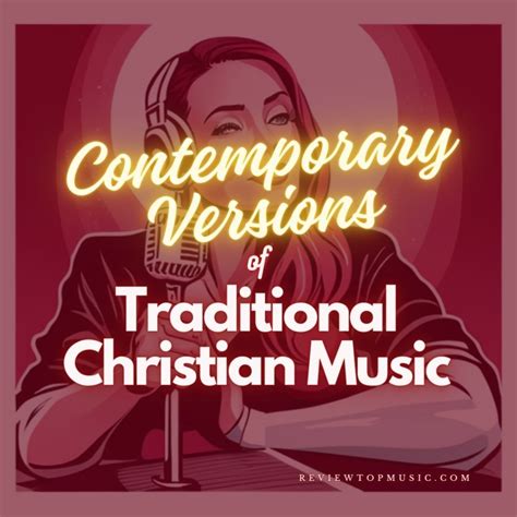 Contemporary Versions of Traditional Christian Gospel Music