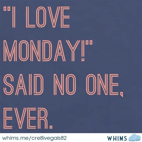 Monday Blues Quotes. QuotesGram