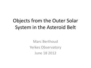 PPT - Asteroid Belt PowerPoint Presentation, free download - ID:2845736