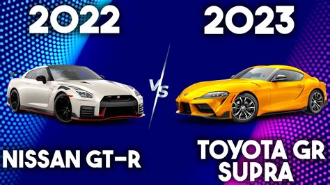 2022 Nissan GT-R vs 2023 Toyota GR Supra - YouTube