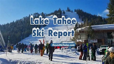 Lake Tahoe Snow and Ski Report: Epic season of snowfall for ski resorts ...