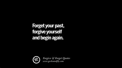 50 Quotes On Forgive And Forget When Someone Hurts You In A Relationship