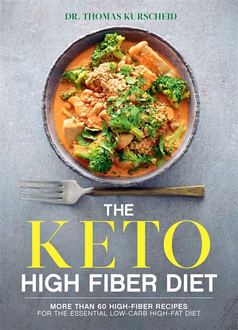 The Keto High Fiber Diet | Book by Thomas Kurscheid | Official ...