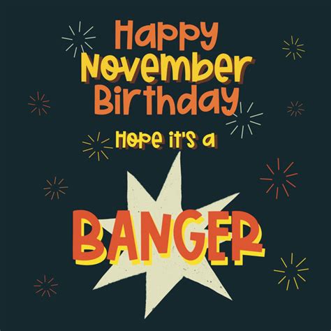 Happy November Birthday Card – Boomf