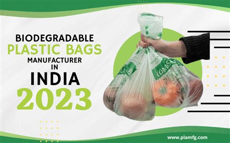 Top 8 Biodegradable Plastic Bags Manufacturers in India