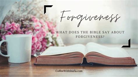 30 Powerful Bible Verses About Forgiveness - Coffee With Starla