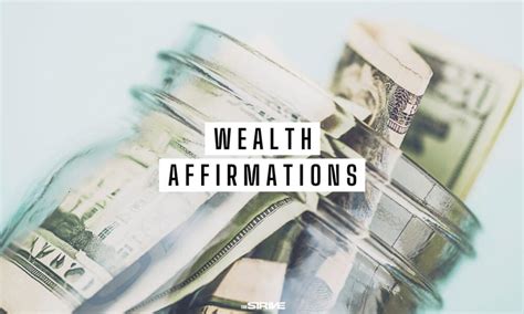 10 Powerful Wealth Affirmations That Actually Work - The STRIVE