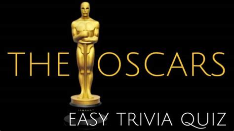 Quiz: Take Five for Some Oscar Trivia! 149 EASY Oscar Trivia Questions ...