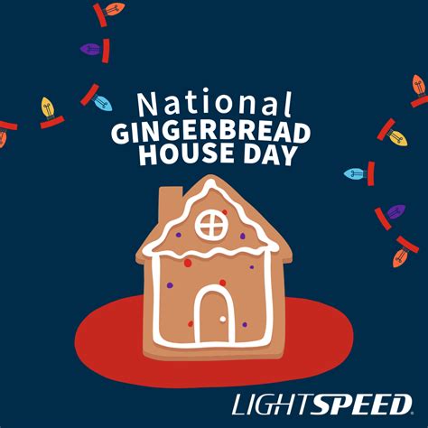 In honor of National Gingerbread House Day... Lightspeed vs ...