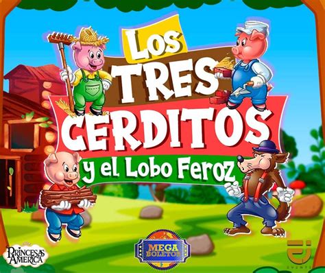 El Cuento De Los Tres Cerditos El Lobo Feroz Y Los Tres Cerditos The