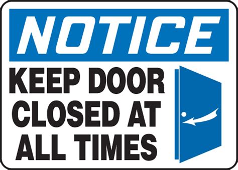 6 Best Images Of Keep Door Closed Sign Printable Keep Door Shut Sign